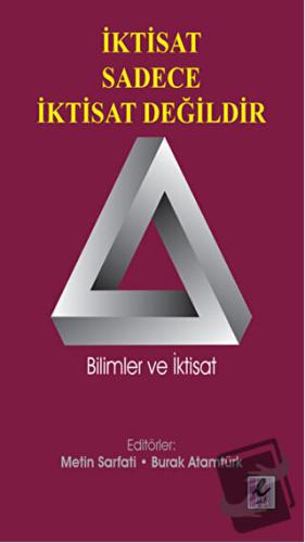 İktisat Sadece İktisat Değildir - Kolektif - Efil Yayınevi - Fiyatı - 