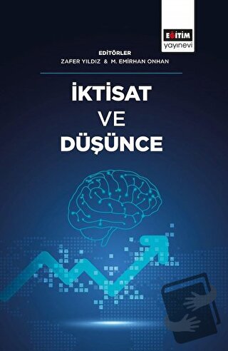 İktisat ve Düşünce - M. Emirhan Onhan - Eğitim Yayınevi - Bilimsel Ese