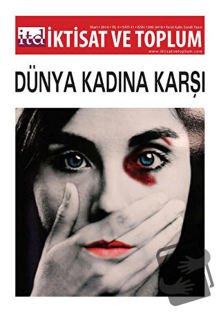 İktisat ve Toplum Dergisi Sayı: 41 - - İktisat ve Toplum Dergisi - Fiy