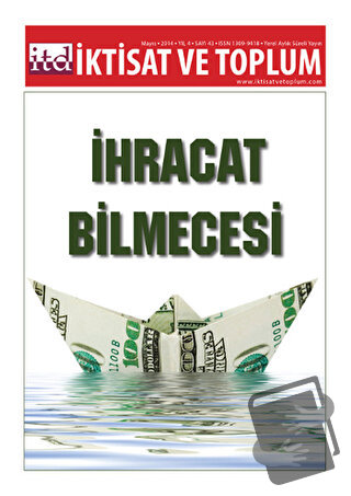 İktisat ve Toplum Dergisi Sayı: 43 - - İktisat ve Toplum Dergisi - Fiy