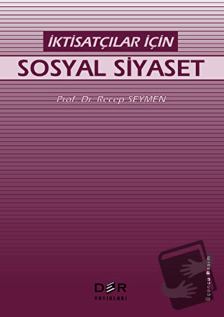 İktisatçılar İçin Sosyal Siyaset - Recep Seymen - Der Yayınları - Fiya