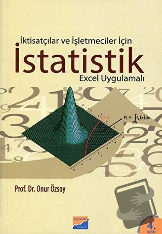 İktisatçılar ve İşletmeciler İçin İstatistik (Excel Uygulamalı) - Onur