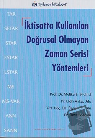 İktisatta Kullanılan Doğrusal Olmayan Zaman Serisi Yöntemleri - Elçin 