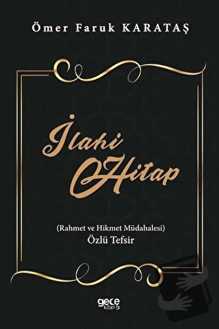 İlahi Hitap - Ömer Faruk Karataş - Gece Kitaplığı - Fiyatı - Yorumları