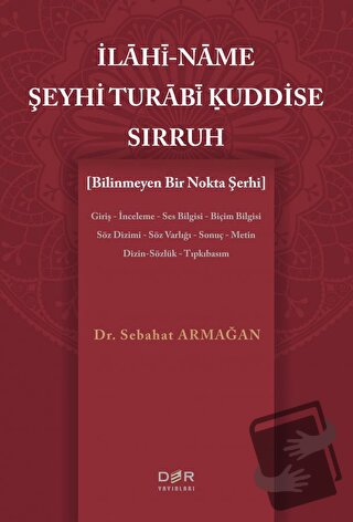 İlahi-Name Şeyhi Turabi Kuddise Sirruh - Sebahat Armağan - Der Yayınla