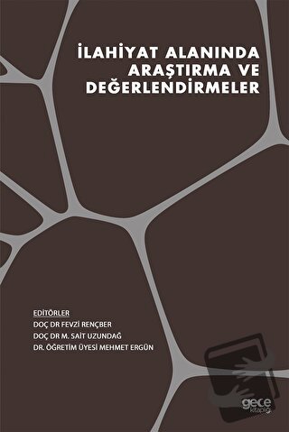 İlahiyat Alanında Araştırma ve Değerlendirmeler - Fevzi Rençber - Gece