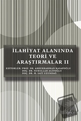 İlahiyat Alanında Teori ve Araştırmalar 2 - Abdurrahman Kasapoğlu - Ge