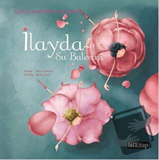 İlayda Su Balerini - Alice Cardoso - Lal Kitap - Fiyatı - Yorumları - 