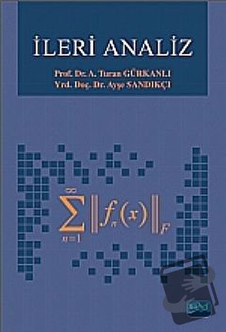 İleri Analiz - A. Turan Gürkanlı - Nobel Akademik Yayıncılık - Fiyatı 