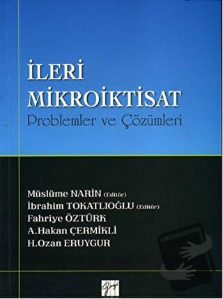 İleri Mikroiktisat - İbrahim Tokatlıoğlu - Gazi Kitabevi - Fiyatı - Yo