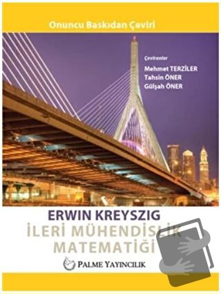 İleri Mühendislik Matematiği - Erwin Kreyszig - Palme Yayıncılık - Fiy