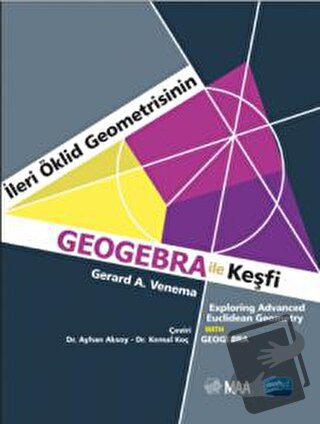 İleri Öklid Geometrisinin Geogebra İle Keşfi - Gerard A. Venema - Nobe