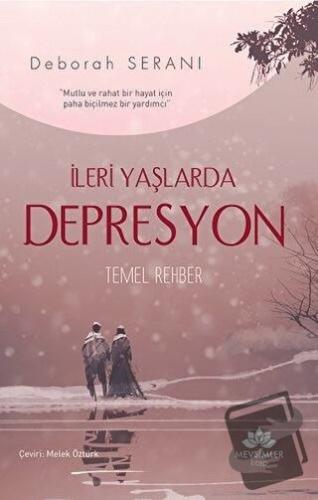 İleri Yaşlarda Depresyon - Deborah Serani - Mevsimler Kitap - Fiyatı -