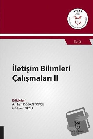 İletişim Bilimleri Çalışmaları II (AYBAK 2019 Eylül) - Aslıhan Doğan T