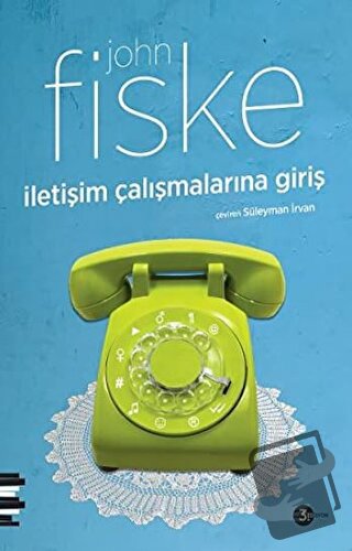 İletişim Çalışmalarına Giriş - John Fiske - Pharmakon Kitap - Fiyatı -