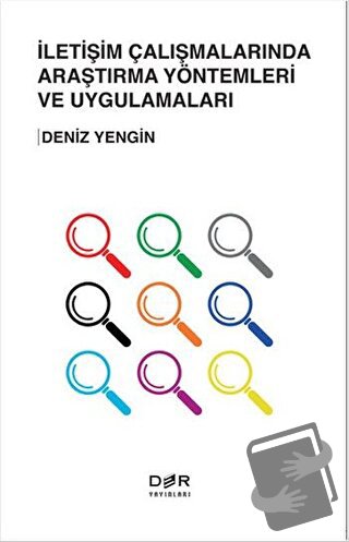 İletişim Çalışmalarında Araştırma Yöntemleri ve Uygulamaları - Deniz Y