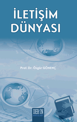 İletişim Dünyası - Özgür Gönenç - Derin Yayınları - Fiyatı - Yorumları