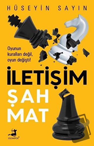 İletişim Şah Mat - Hüseyin Sayın - Olimpos Yayınları - Fiyatı - Yoruml