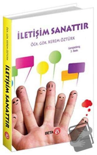 İletişim Sanattır - Kerem Öztürk - Beta Yayınevi - Fiyatı - Yorumları 