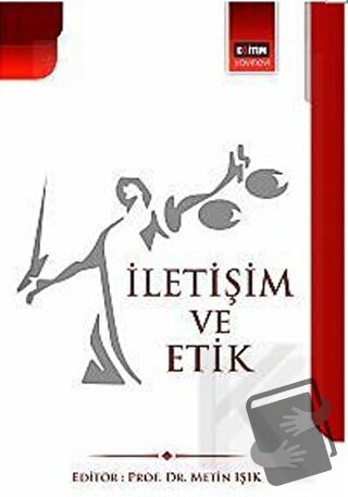 İletişim ve Etik - Metin Işık - Eğitim Yayınevi - Ders Kitapları - Fiy