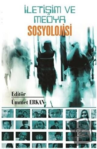 İletişim ve Medya Sosyolojisi - Ümmet Erkan - Gece Akademi - Fiyatı - 