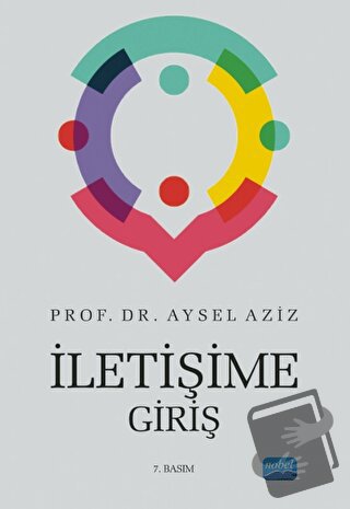 İletişime Giriş - Aysel Aziz - Nobel Akademik Yayıncılık - Fiyatı - Yo