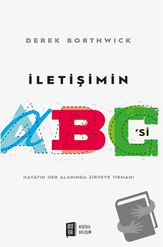 İletişimin ABC'si - Derek Borthwick - Mona Kitap - Fiyatı - Yorumları 