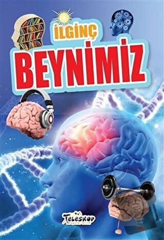 İlginç Beynimiz - Muhammet Cüneyt Özcan - Teleskop Popüler Bilim - Fiy