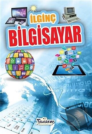 İlginç Bigisayar - Muhammet Cüneyt Özcan - Teleskop Popüler Bilim - Fi