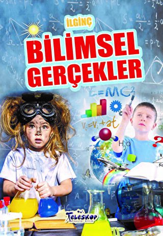 İlginç Bilimsel Gerçekler - Muhammet Cüneyt Özcan - Teleskop Popüler B