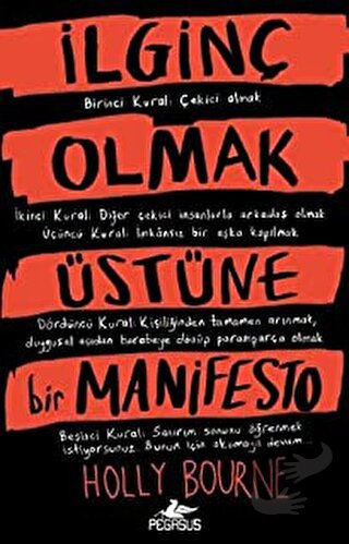 İlginç Olmak Üstüne Bir Manifesto - Holly Bourne - Pegasus Yayınları -