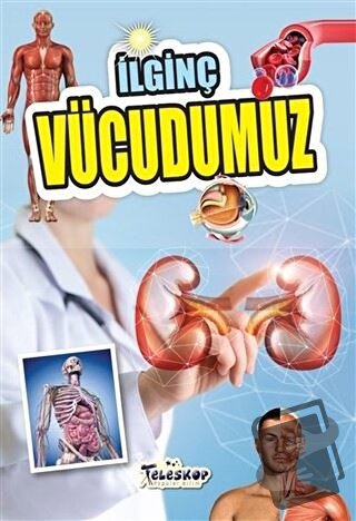 İlginç Vücudumuz - Muhammet Cüneyt Özcan - Teleskop Popüler Bilim - Fi