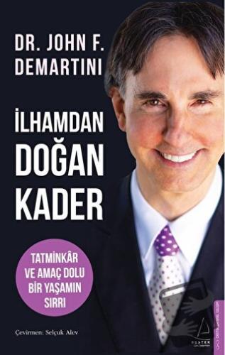 İlhamdan Doğan Kader - John F. Demartini - Destek Yayınları - Fiyatı -