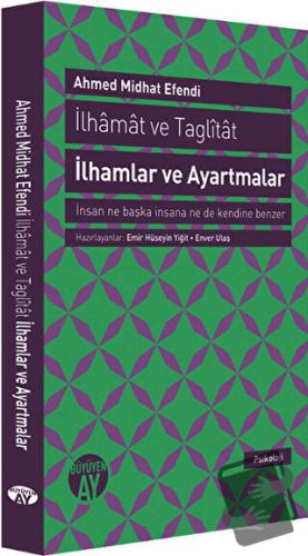 İlhamlar ve Ayartmalar - Ahmed Midhat Efendi - Büyüyen Ay Yayınları - 