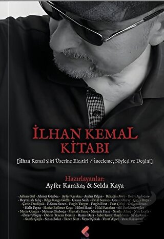 İlhan Kemal Kitabı - Ayfer Karakaş - Klaros Yayınları - Fiyatı - Yorum