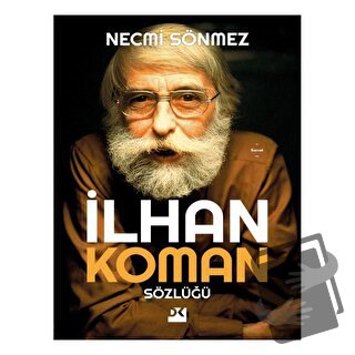 İlhan Koman Sözlüğü - Necmi Sönmez - Doğan Kitap - Fiyatı - Yorumları 