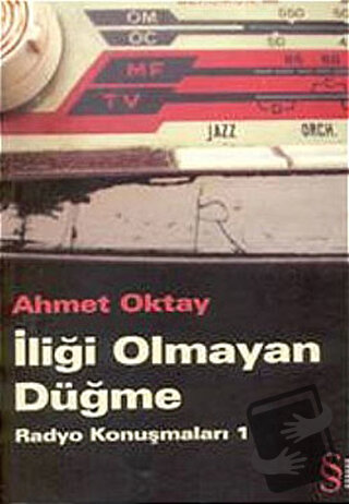 İliği Olmayan Düğme - Ahmet Oktay - Everest Yayınları - Fiyatı - Yorum