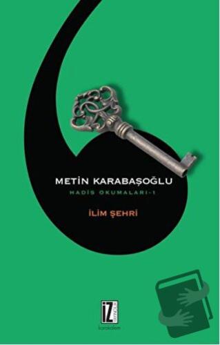 İlim Şehri - Metin Karabaşoğlu - İz Yayıncılık - Fiyatı - Yorumları - 