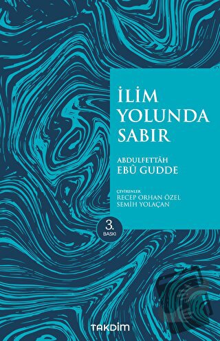 İlim Yolunda Sabır (Pratik Baskı) - Abdulfettah Ebu Gudde - Takdim - F