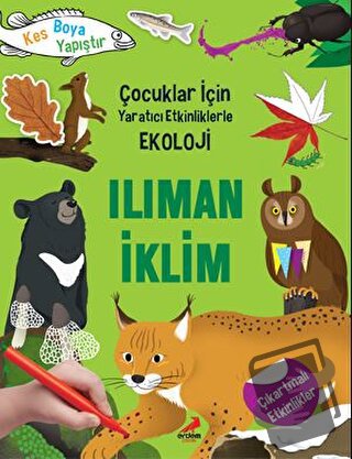 Ilıman İklim - Çocuklar İçin Yaratıcı Etkinliklerle Ekoloji - Yoo Gye 