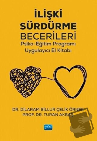 İlişki Sürdürme Becerileri - Dilaram Billur Çelik Örnek - Nobel Akadem