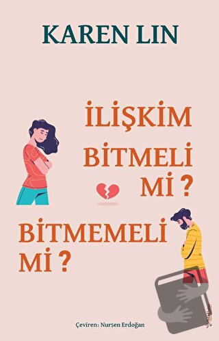 İlişkim Bitmeli Mi Bitmemeli Mi? - Karen Lin - Sola Unitas - Fiyatı - 