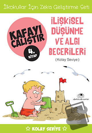 İlişkisel Düşünme ve Algı Becerileri (Kolay Seviye) - Kafayı Çalıştır 