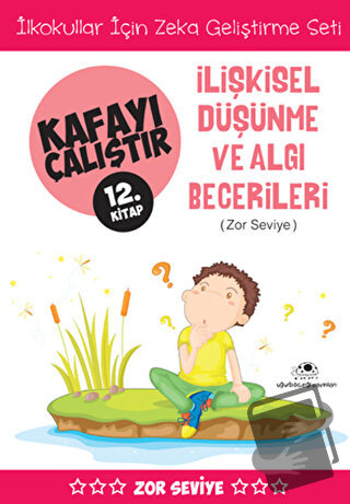 İlişkisel Düşünme ve Algı Becerileri (Zor Seviye) - Kafayı Çalıştır 12