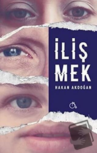 İlişmek - Hakan Akdoğan - Aylak Adam Kültür Sanat Yayıncılık - Fiyatı 