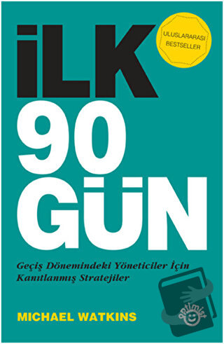 İlk 90 Gün - Michael Watkins - Optimist Kitap - Fiyatı - Yorumları - S