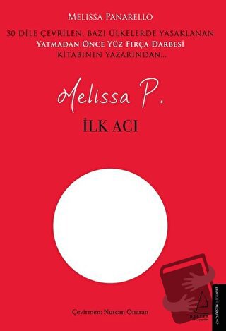 İlk Acı - Melissa Panarello - Destek Yayınları - Fiyatı - Yorumları - 