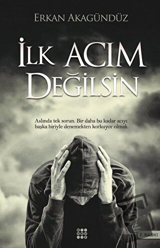 İlk Acım Değilsin - Erkan Akagündüz - Dokuz Yayınları - Fiyatı - Yorum