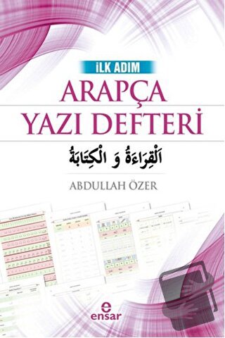 İlk Adım Arapça Yazı Defteri - Abdullah Özer - Ensar Neşriyat - Fiyatı