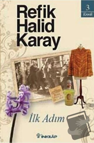 İlk Adım - Refik Halid Karay - İnkılap Kitabevi - Fiyatı - Yorumları -